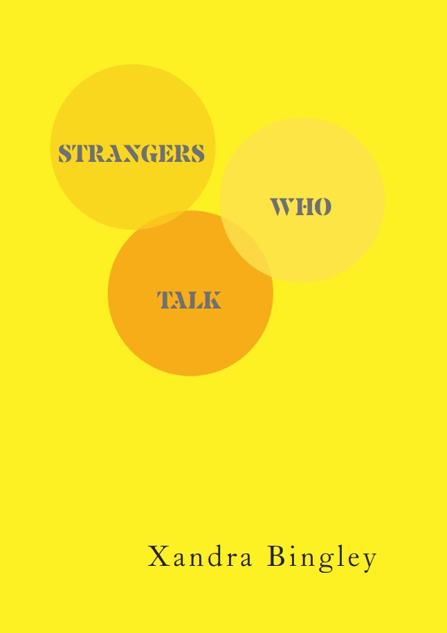 Strangers Who Talk by Xandra Bingley